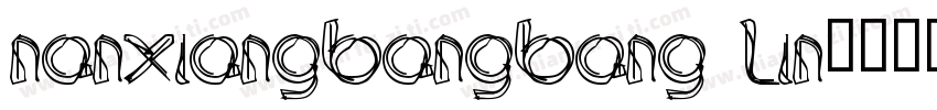 nanxiangbangbang lin字体转换